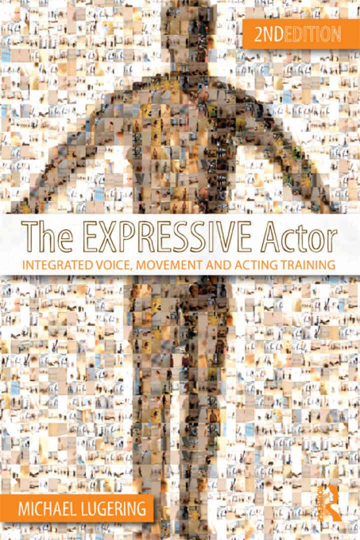 The Expressive Actor: Integrated Voice, Movement and Acting Training, 1st Edition eBook