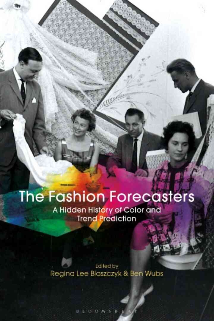 The Fashion Forecasters: A Hidden History of Color and Trend Prediction eBook