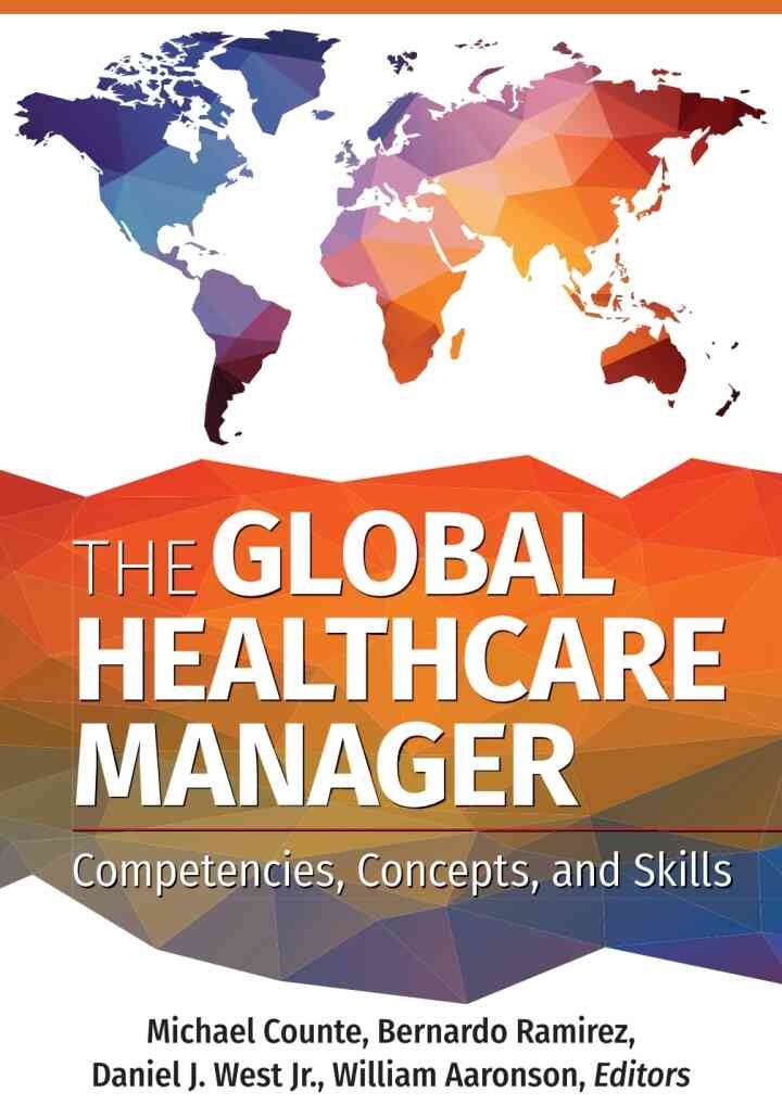 The Global Healthcare Manager: Competencies, Concepts, and Skills eBook