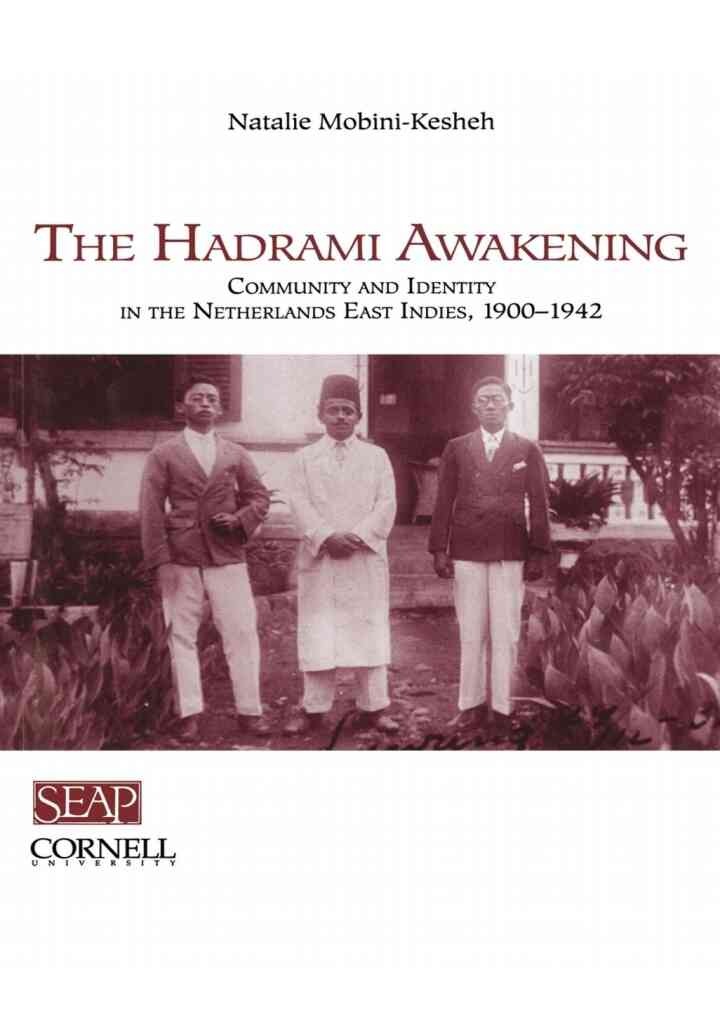The Hadrami Awakening: Community and Identity in the Netherlands East Indies, 1900–1942 eBook