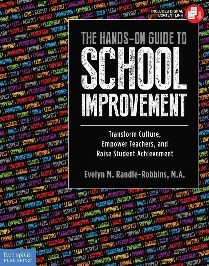 The Hands-On Guide to School Improvement: Transform Culture, Empower Teachers, and Raise Student Achievement eBook