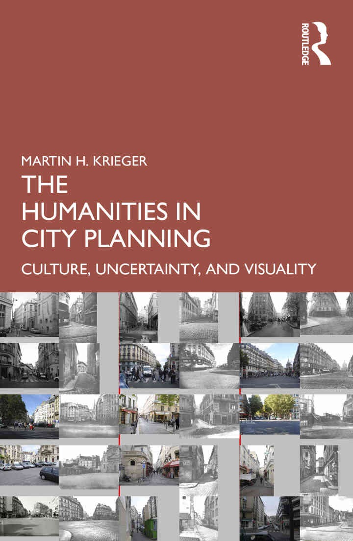 The Humanities in City Planning: Culture, Uncertainty, and Visuality, 1st Edition eBook