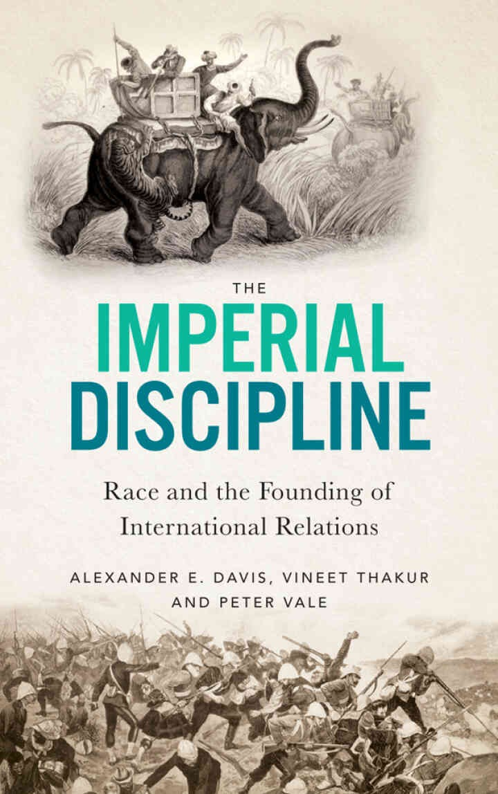 The Imperial Discipline: Race and the Founding of International Relations, 1st Edition eBook