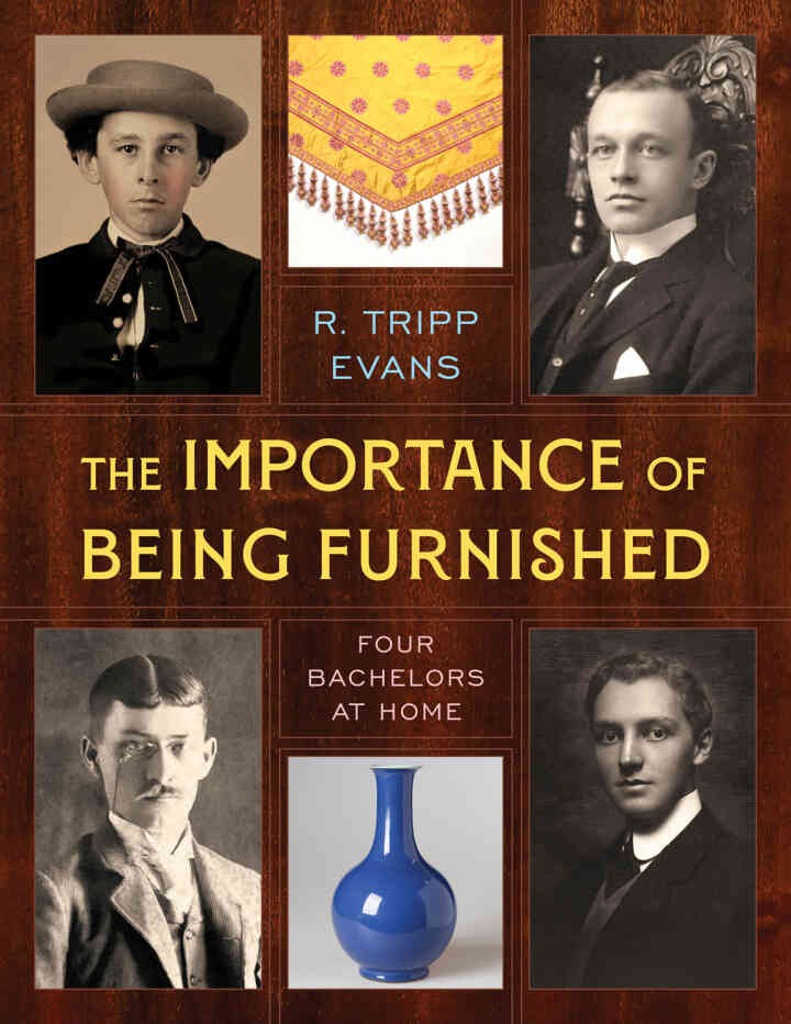 The Importance of Being Furnished: Four Bachelors at Home eBook
