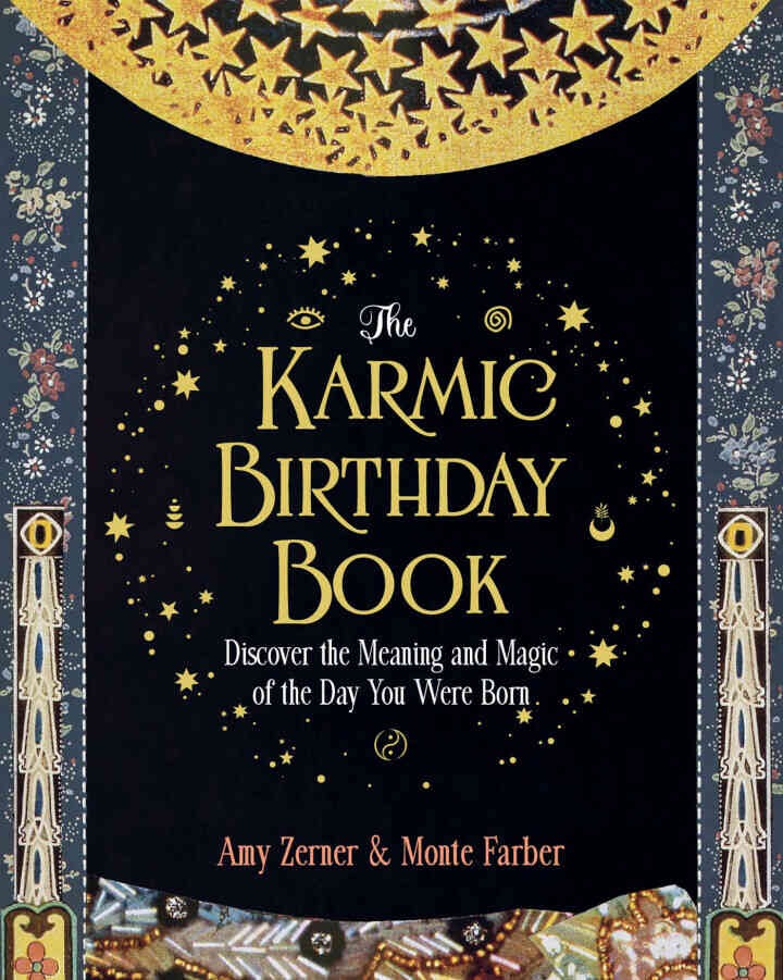 The Karmic Birthday Book: Discover the Meaning and Magic of the Day You Were Born eBook