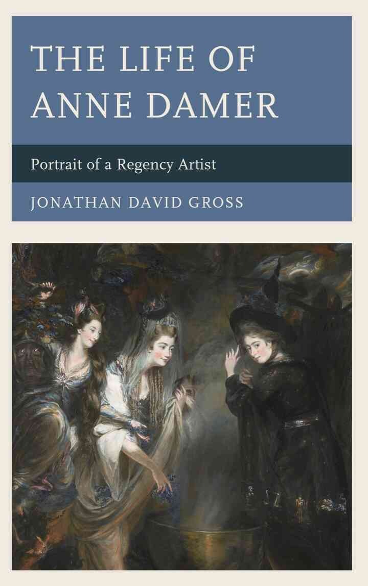 The Life of Anne Damer: Portrait of a Regency Artist eBook