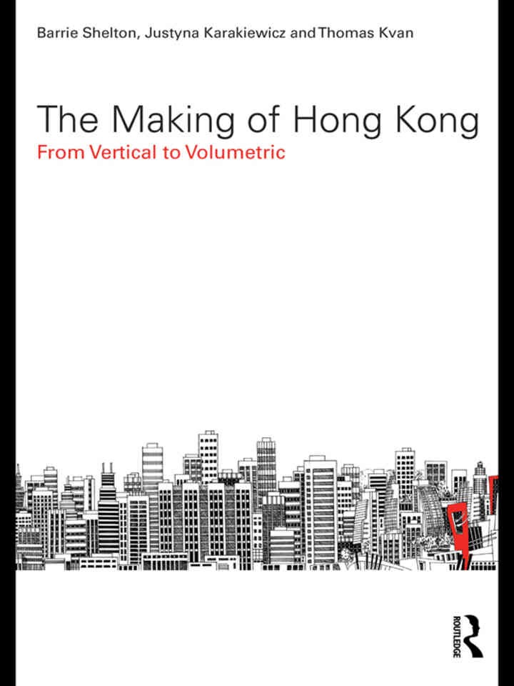 The Making of Hong Kong: From Vertical to Volumetric, 1st Edition eBook