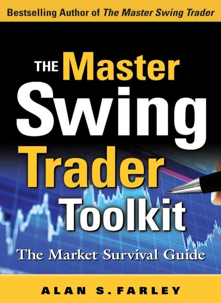The Master Swing Trader Toolkit: The Market Survival Guide, 1st Edition eBook