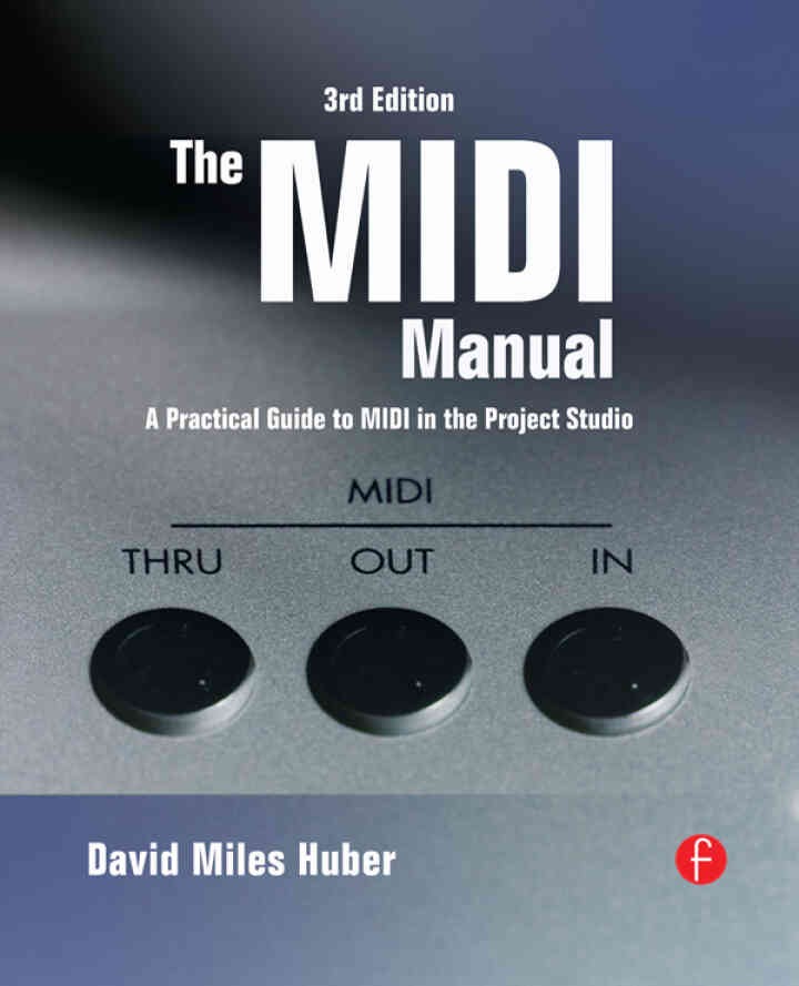 The MIDI Manual: A Practical Guide to MIDI in the Project Studio eBook