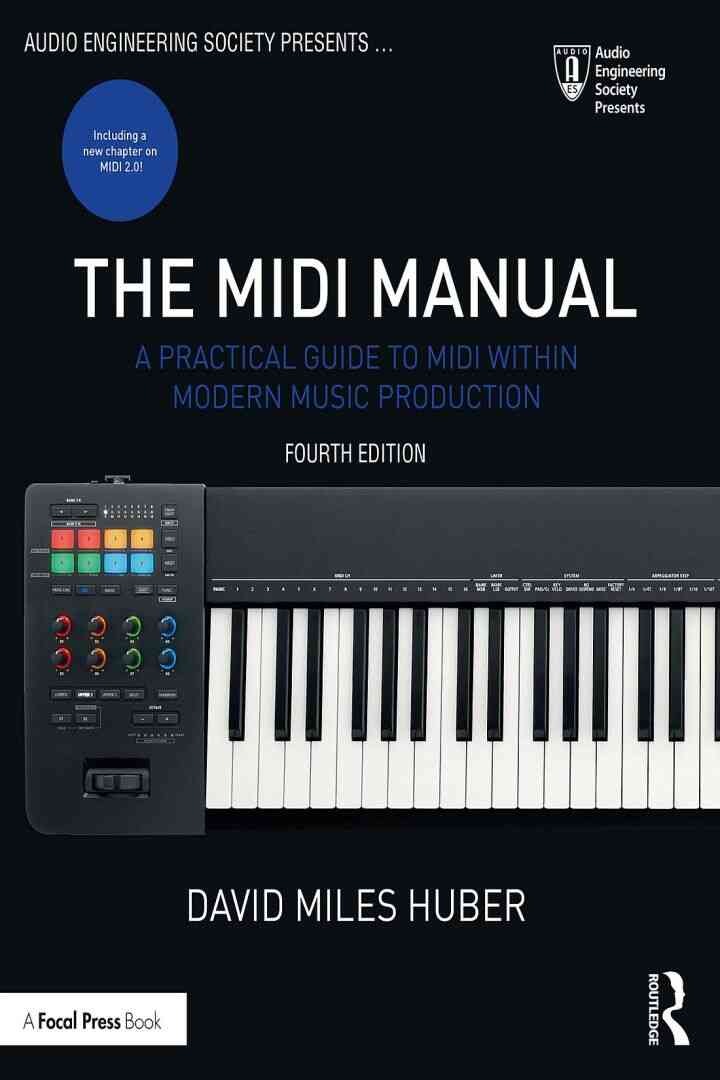 The MIDI Manual: A Practical Guide to MIDI within Modern Music Production eBook