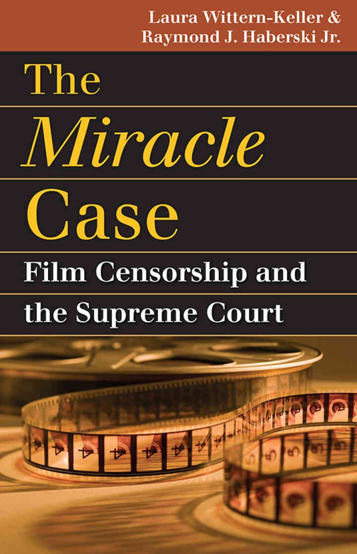 The Miracle Case: Film Censorship and the Supreme Court eBook