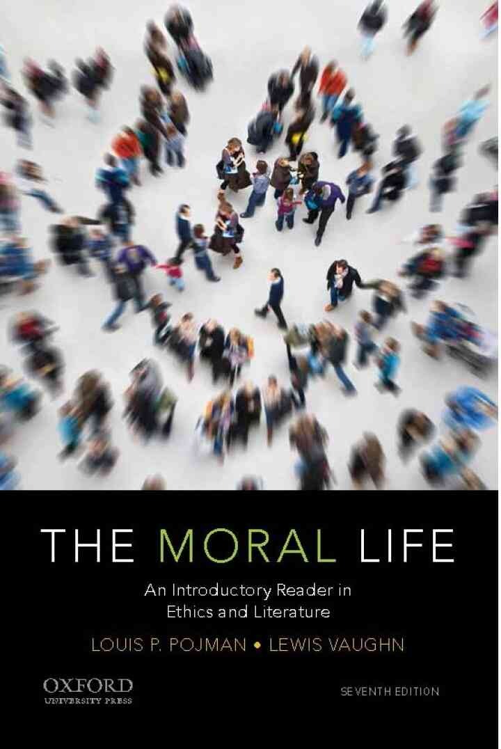 The Moral Life: An Introductory Reader in Ethics and Literature, 7th Edition eBook