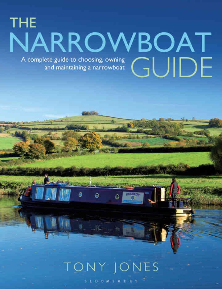 The Narrowboat Guide: A complete guide to choosing, designing and maintaining a narrowboat eBook