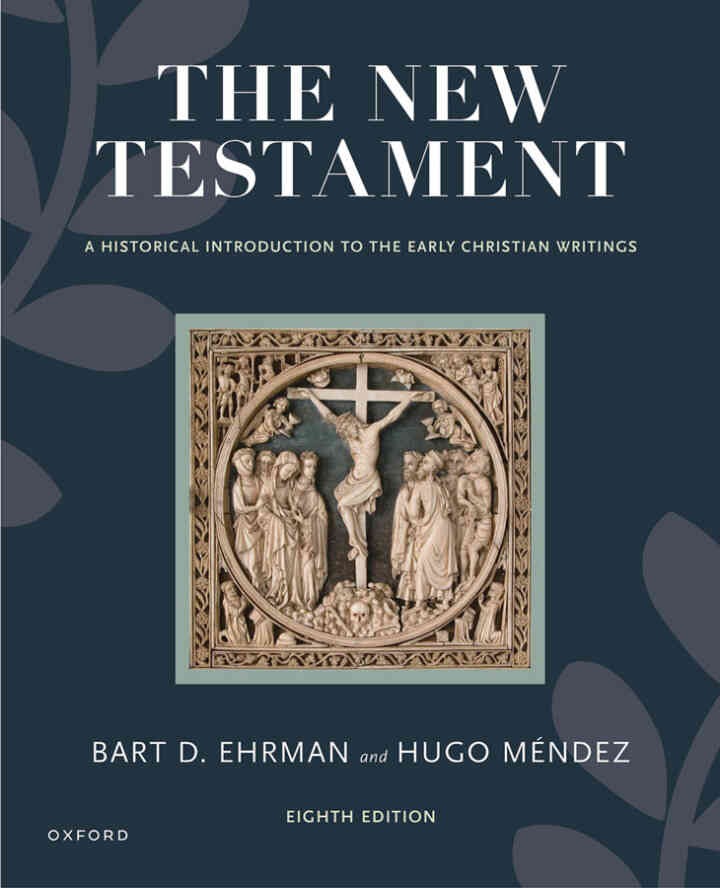 The New Testament: A Historical Introduction to the Early Christian Writings, 8th Edition eBook
