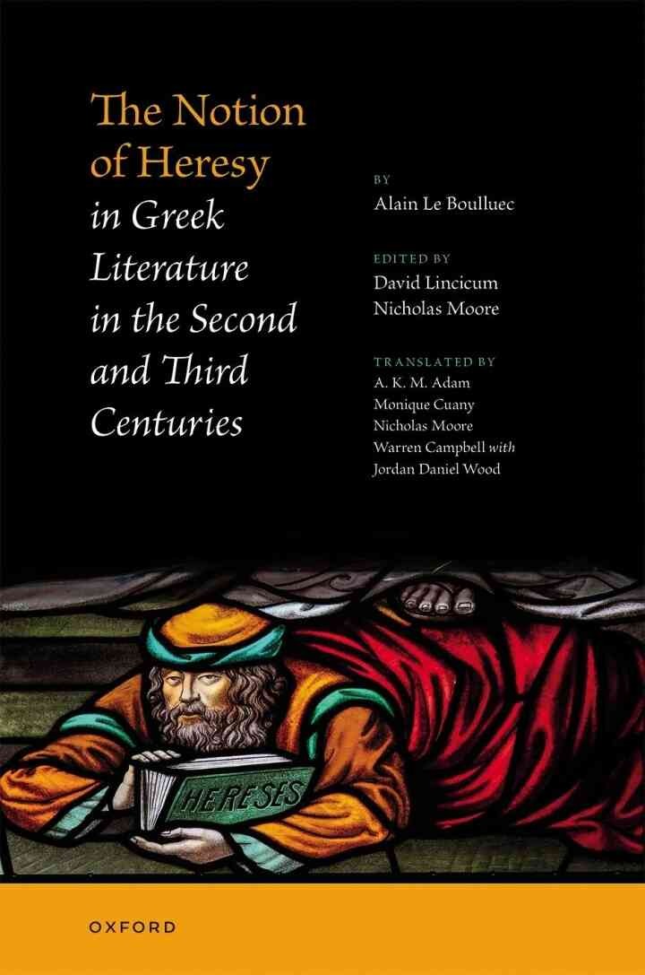 The Notion of Heresy in Greek Literature in the Second and Third Centuries eBook