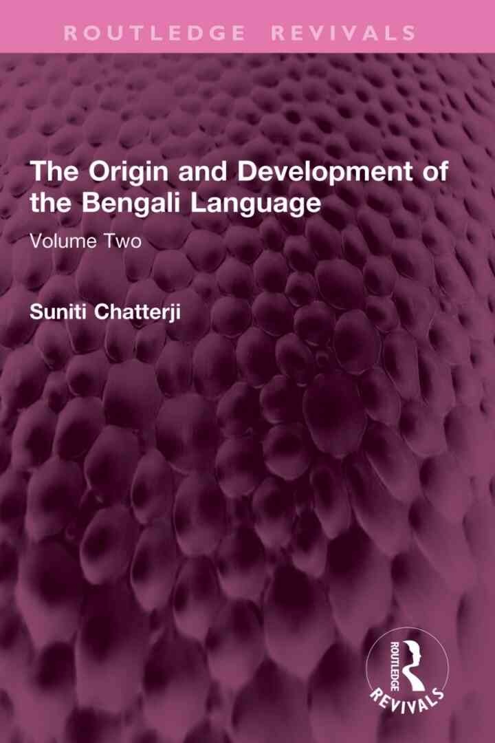The Origin and Development of the Bengali Language: Volume Two eBook