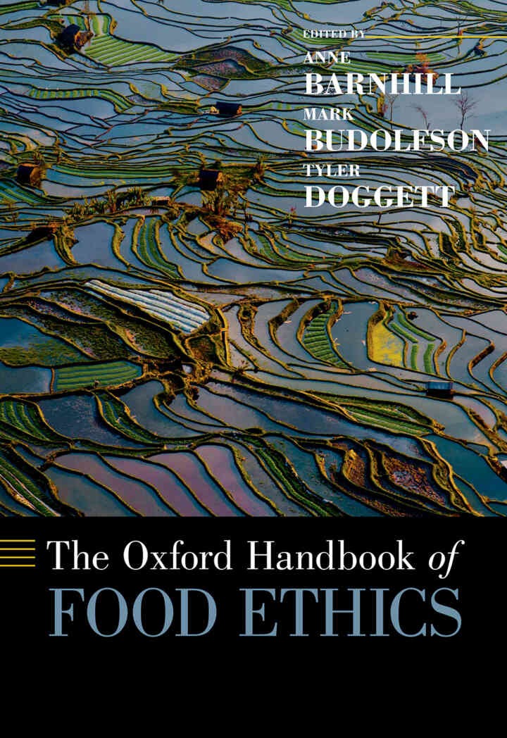 The Oxford Handbook of Food Ethics, 1st Edition eBook