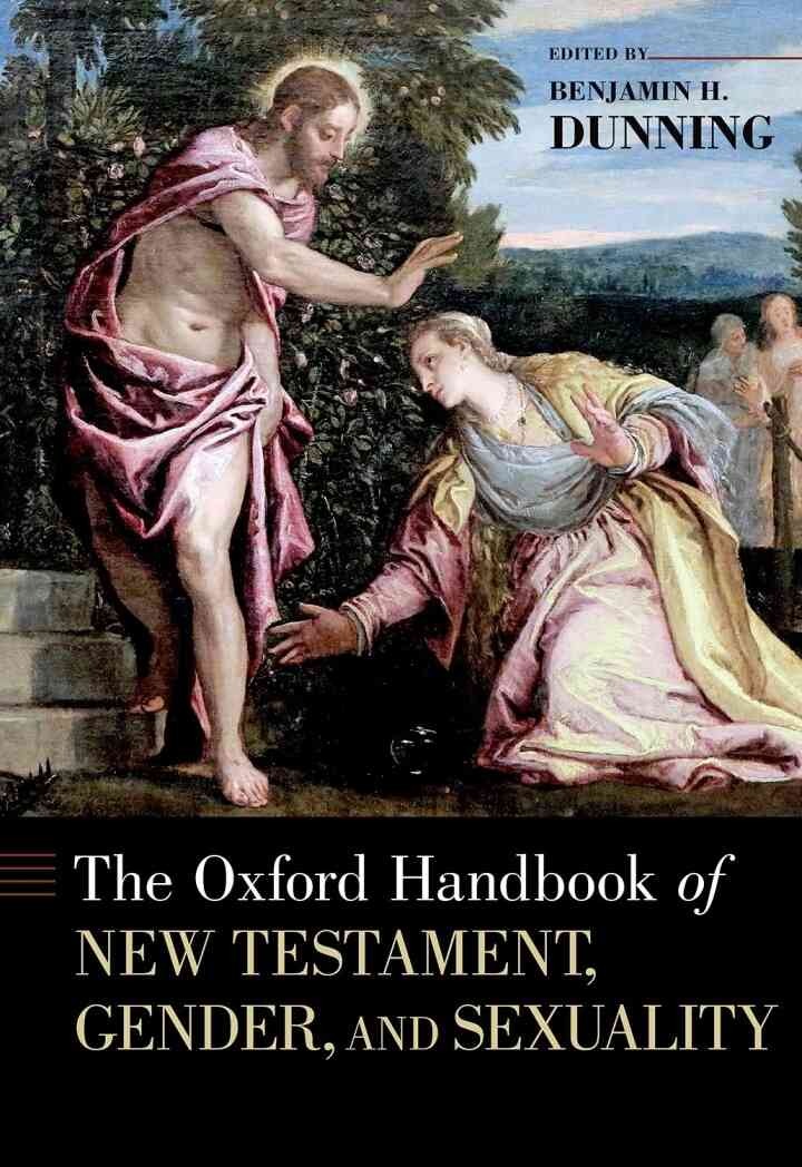 The Oxford Handbook of New Testament, Gender, and Sexuality eBook
