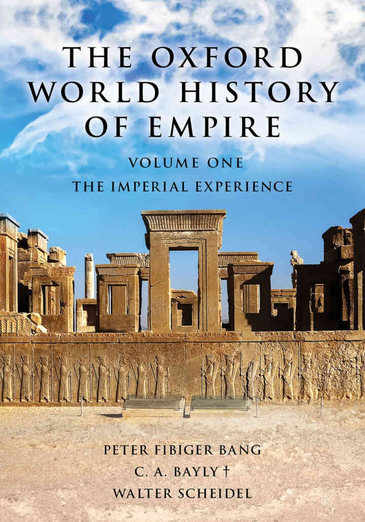 The Oxford World History of Empire: Volume One: The Imperial Experience, 1st Edition eBook