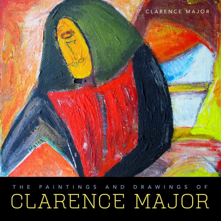 The Paintings and Drawings of Clarence Major eBook