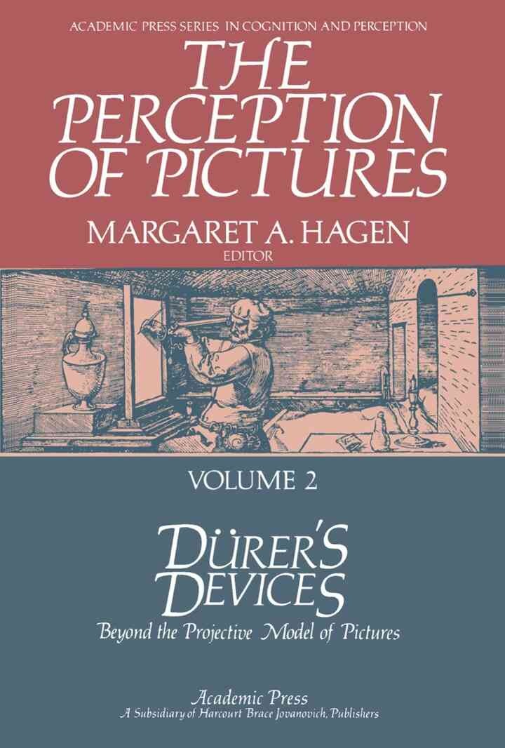 The Perception of Pictures: Dürer's Devices: Beyond the Projective Model of Pictures eBook