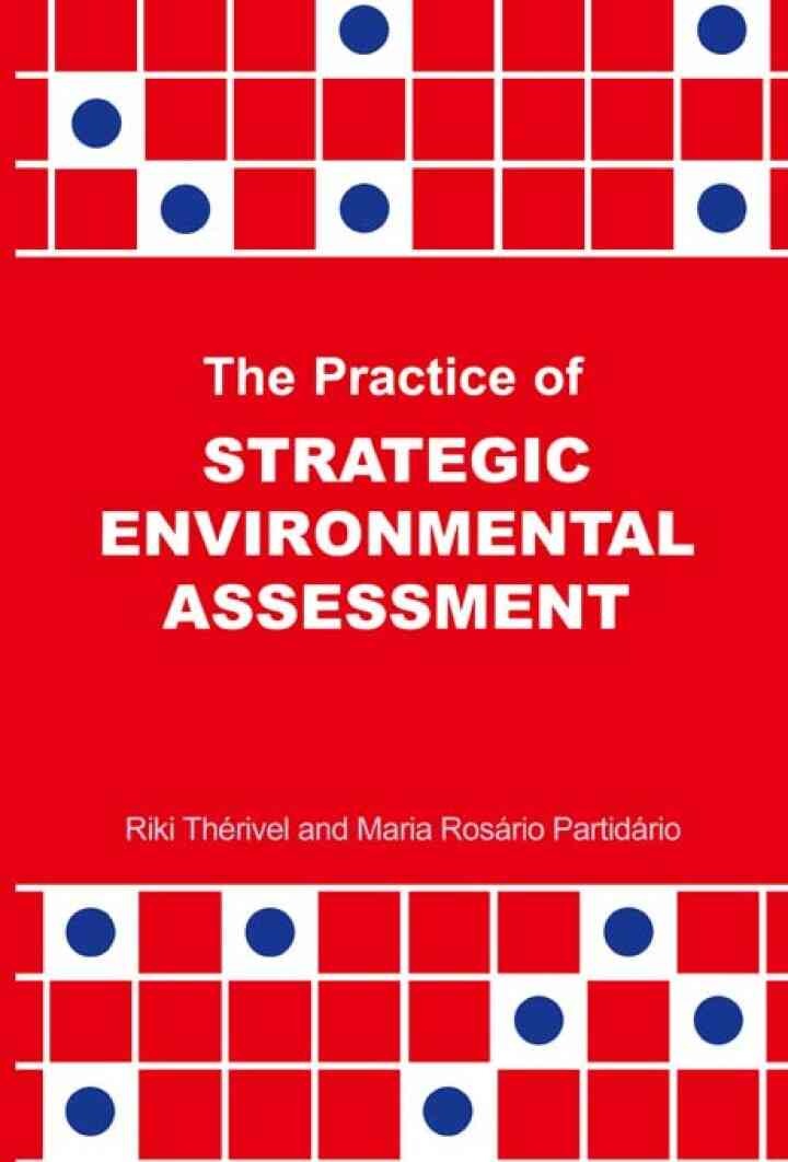 The Practice of Strategic Environmental Assessment, 1st Edition eBook