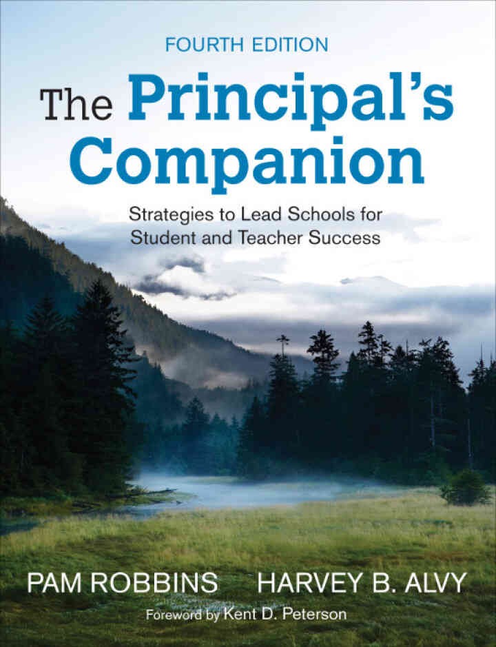The Principal’s Companion: Strategies to Lead Schools for Student and Teacher Success, 4th Edition eBook