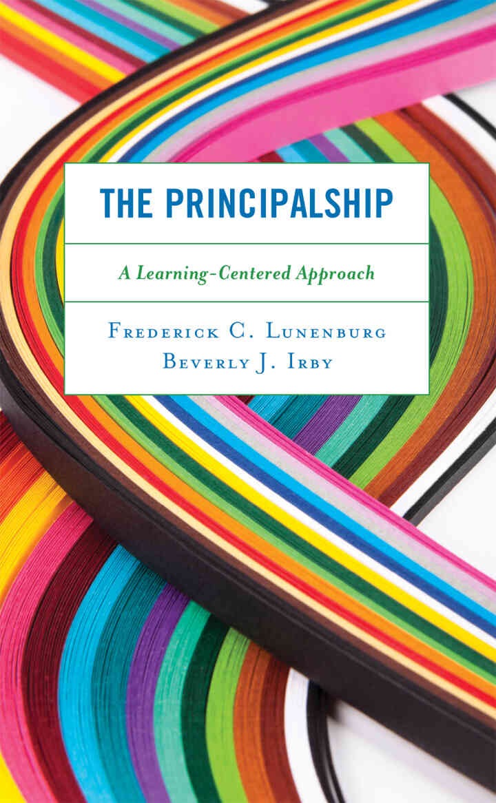 The Principalship: A Learning-Centered Approach eBook