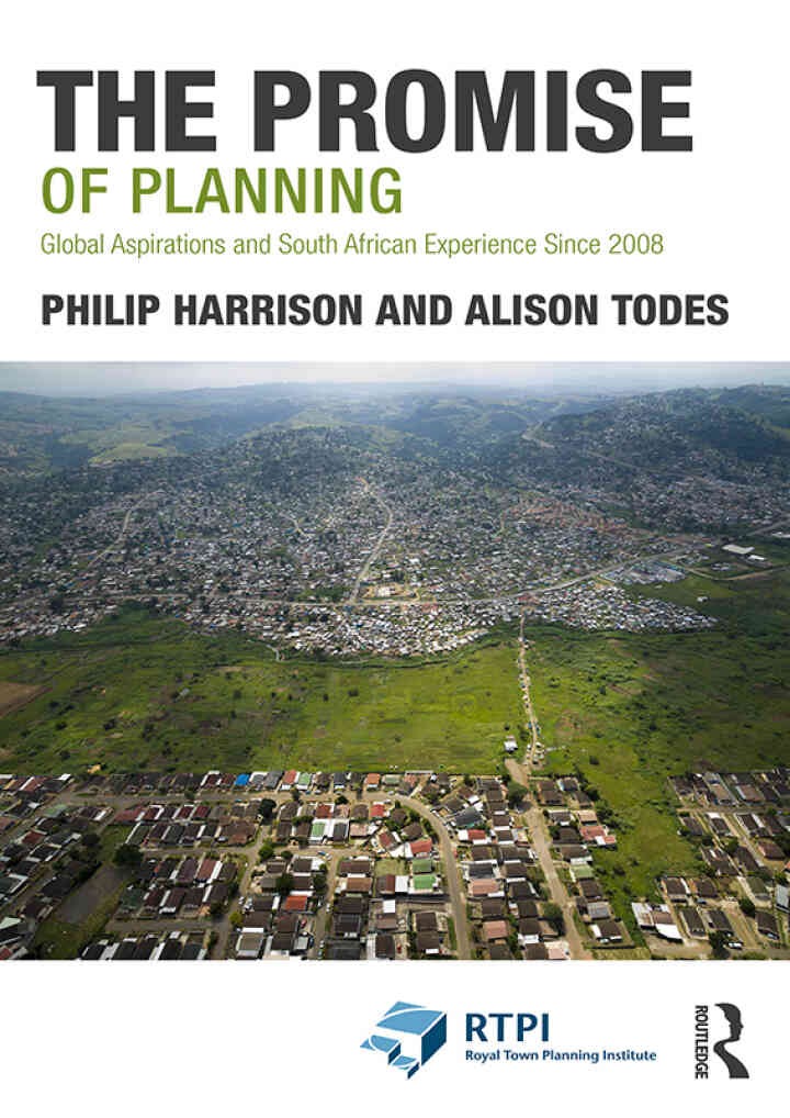 The Promise of Planning: Global Aspirations and South African Experience Since 2008, 1st Edition eBook