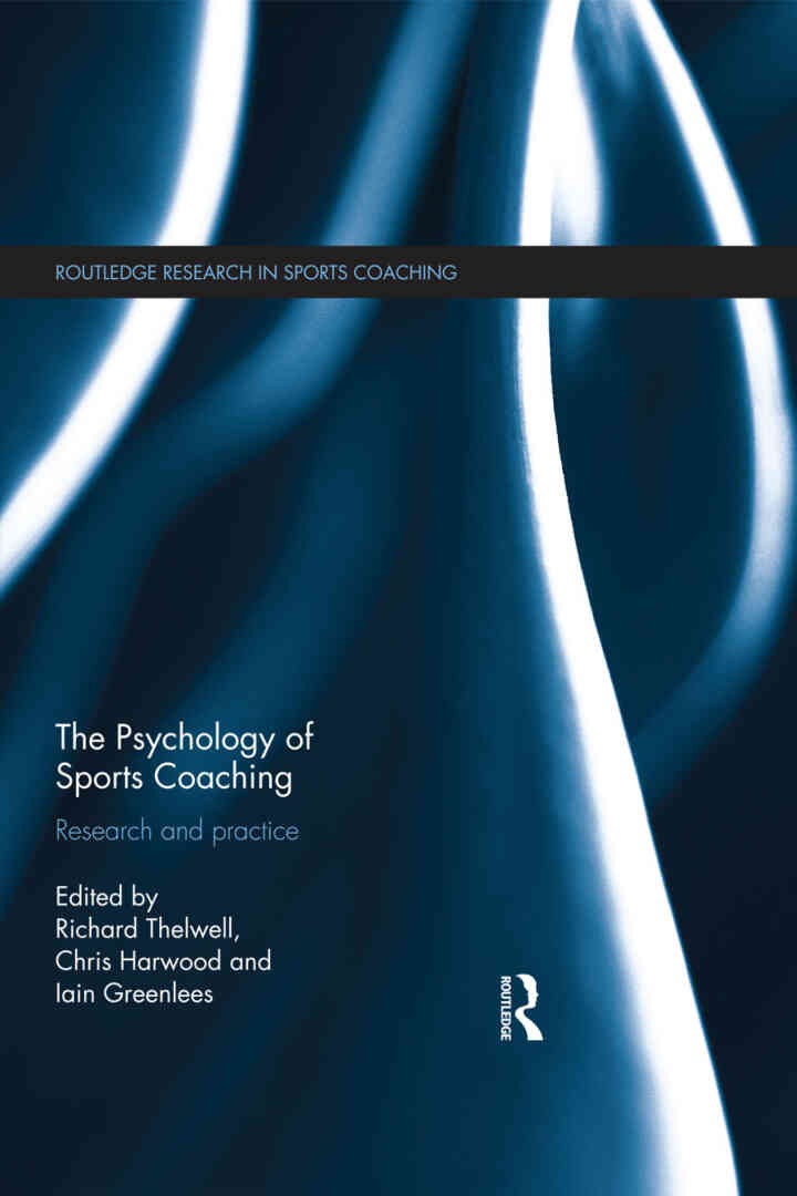 The Psychology of Sports Coaching: Research and Practice, 1st Edition eBook