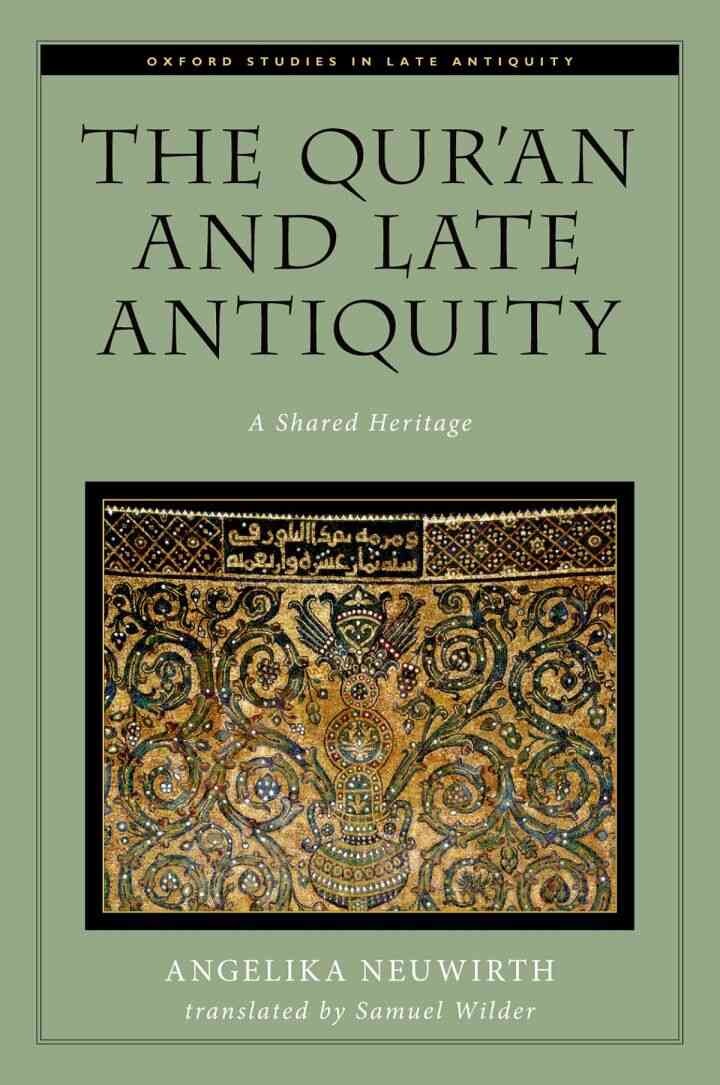 The Qur'an and Late Antiquity: A Shared Heritage eBook