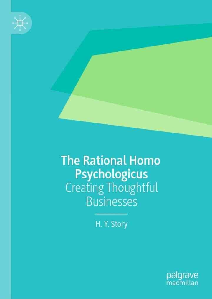 The Rational Homo Psychologicus: Creating Thoughtful Businesses eBook
