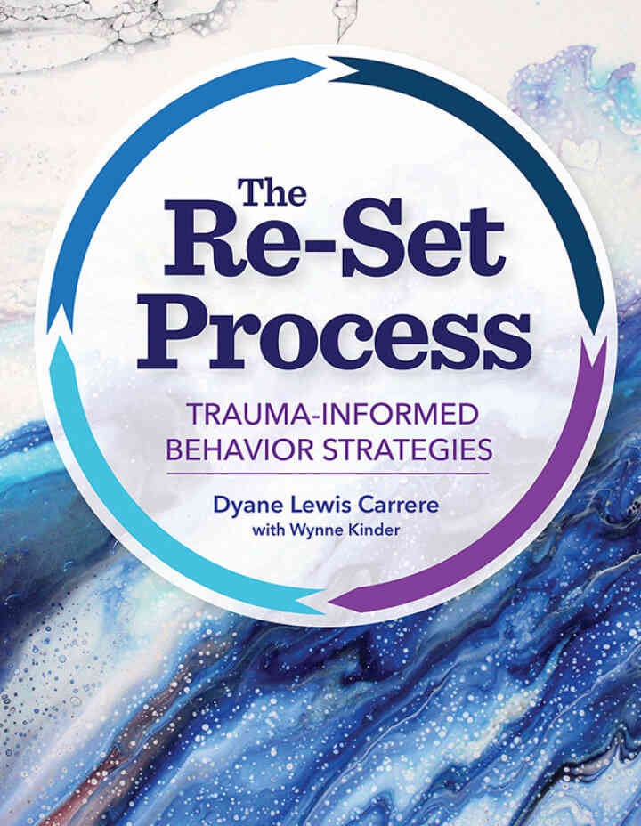 The Re-Set Process: Trauma-Informed Behavior Strategies eBook