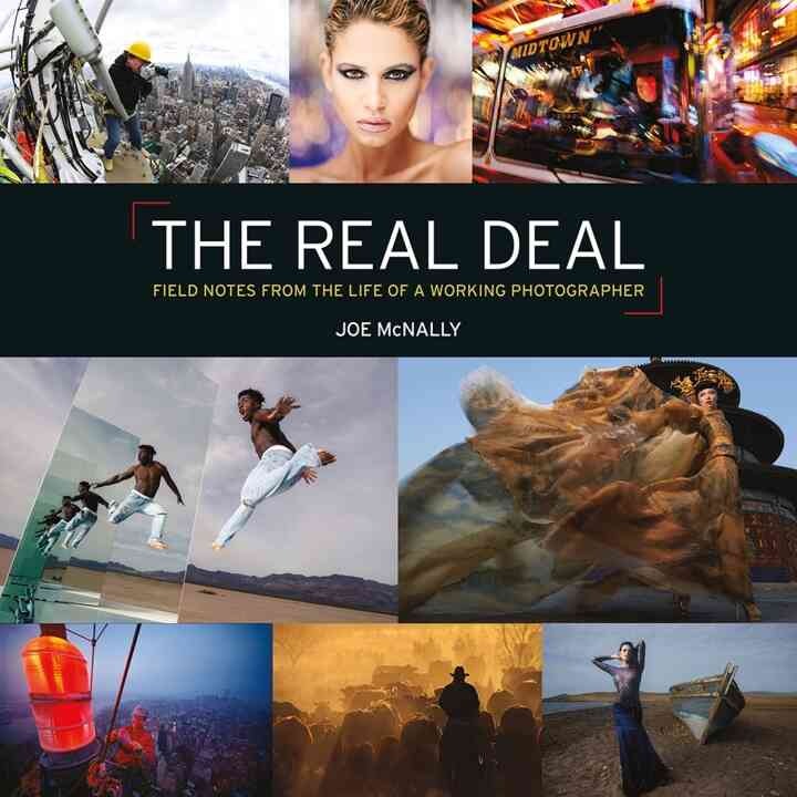 The Real Deal: Field Notes from the Life of a Working Photographer eBook