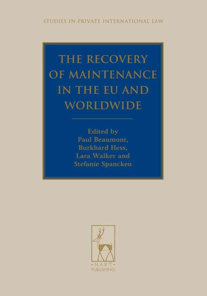 The Recovery of Maintenance in the EU and Worldwide: Legal and Economic Issues eBook