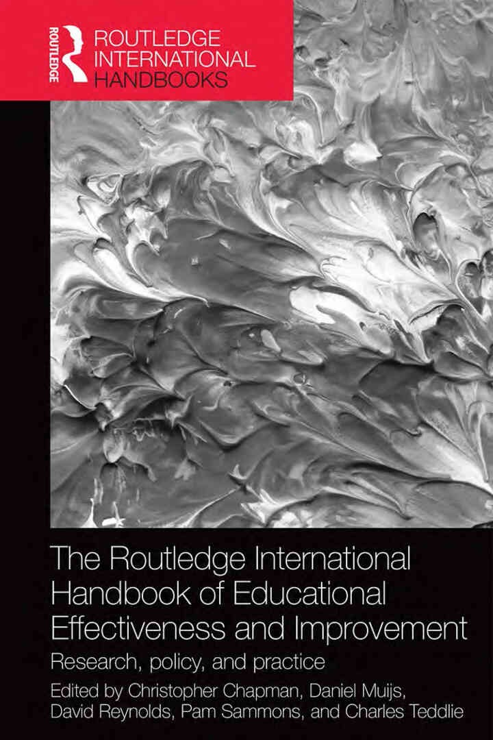 The Routledge International Handbook of Educational Effectiveness and Improvement: Research, policy, and practice, 1st Edition eBook