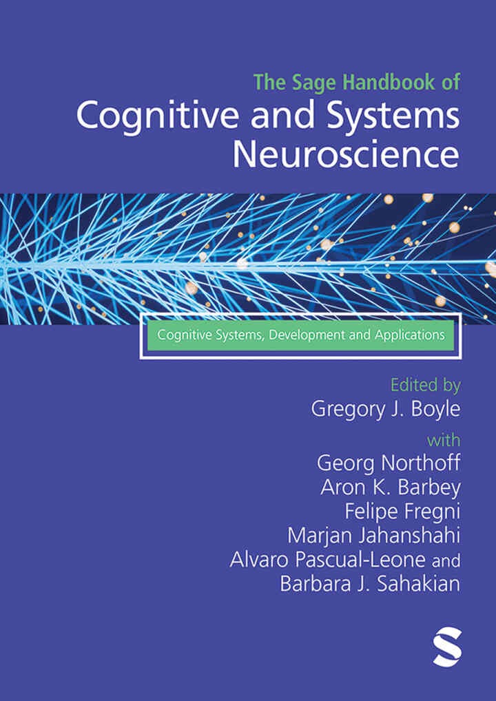 The Sage Handbook of Cognitive and Systems Neuroscience: Cognitive Systems, Development and Applications eBook