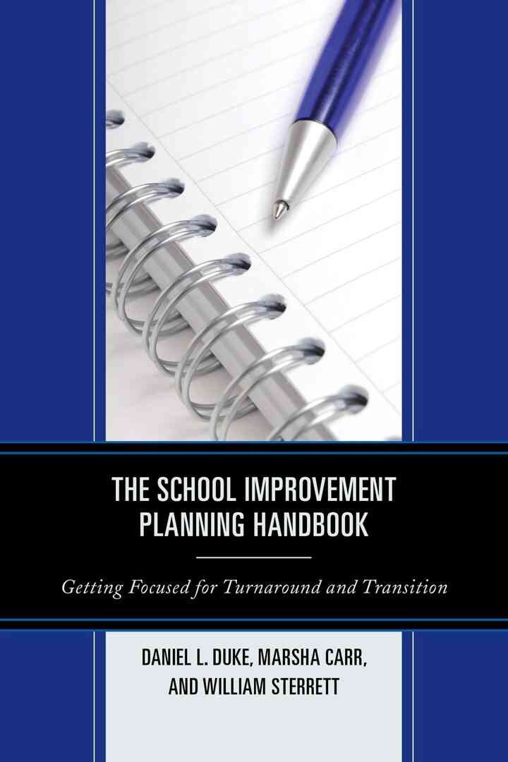 The School Improvement Planning Handbook: Getting Focused for Turnaround and Transition eBook
