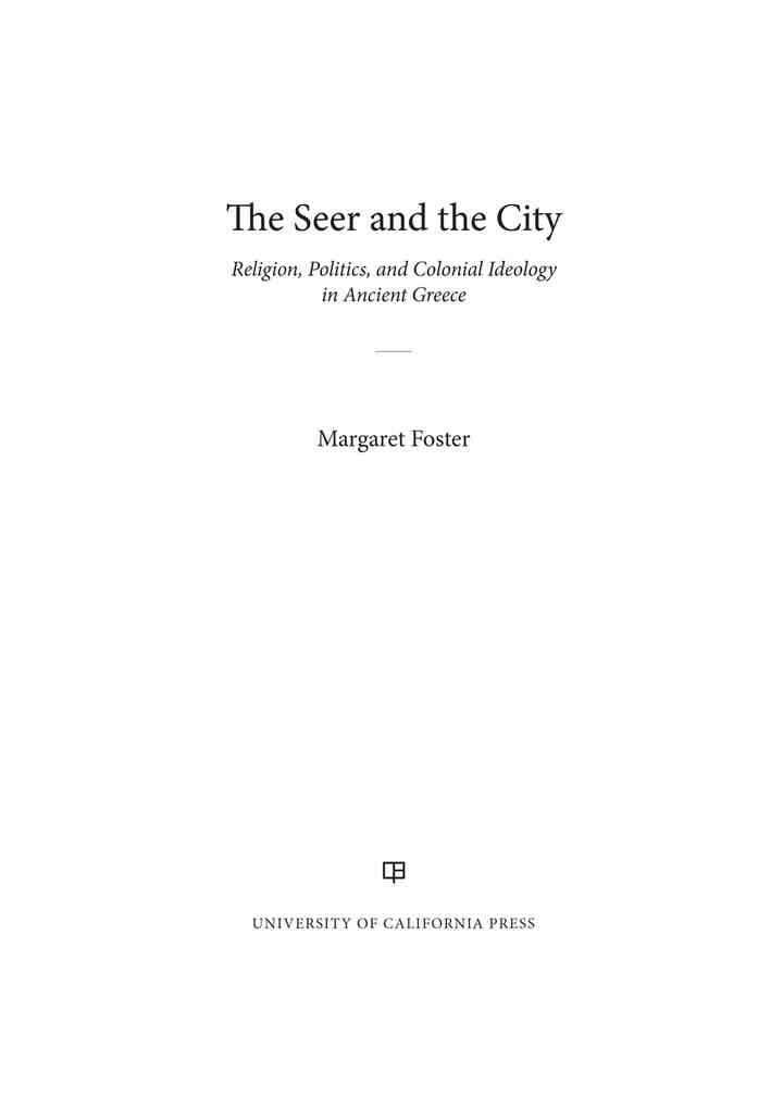 The Seer and the City: Religion, Politics, and Colonial Ideology in Ancient Greece, 1st Edition eBook