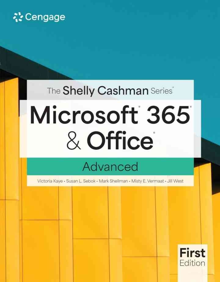 The Shelly Cashman Series® Microsoft® 365® & Office® Advanced, 1st Edition eBook