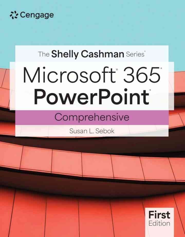 The Shelly Cashman Series® Microsoft® Office 365® & PowerPoint® Comprehensive, 1st Edition eBook