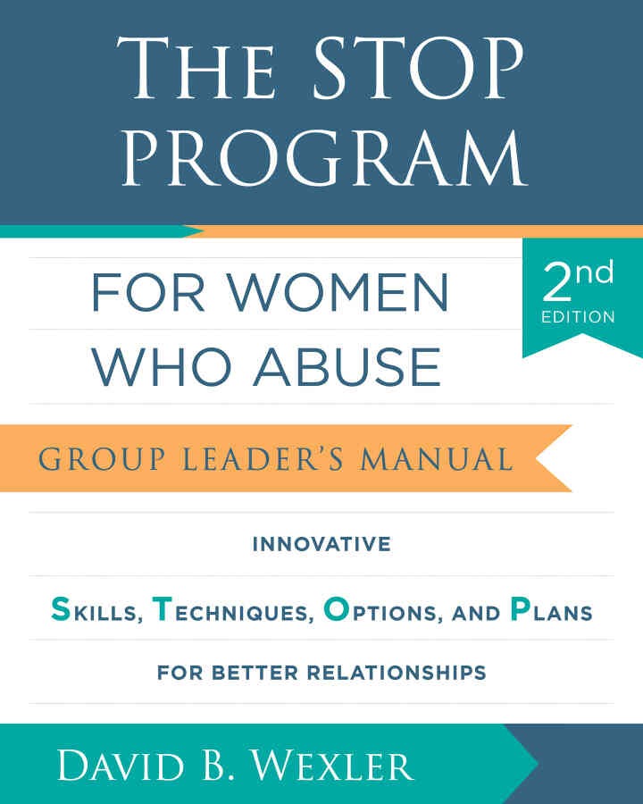 The STOP Program for Women Who Abuse: Group Leader's Manual, 2nd Edition eBook
