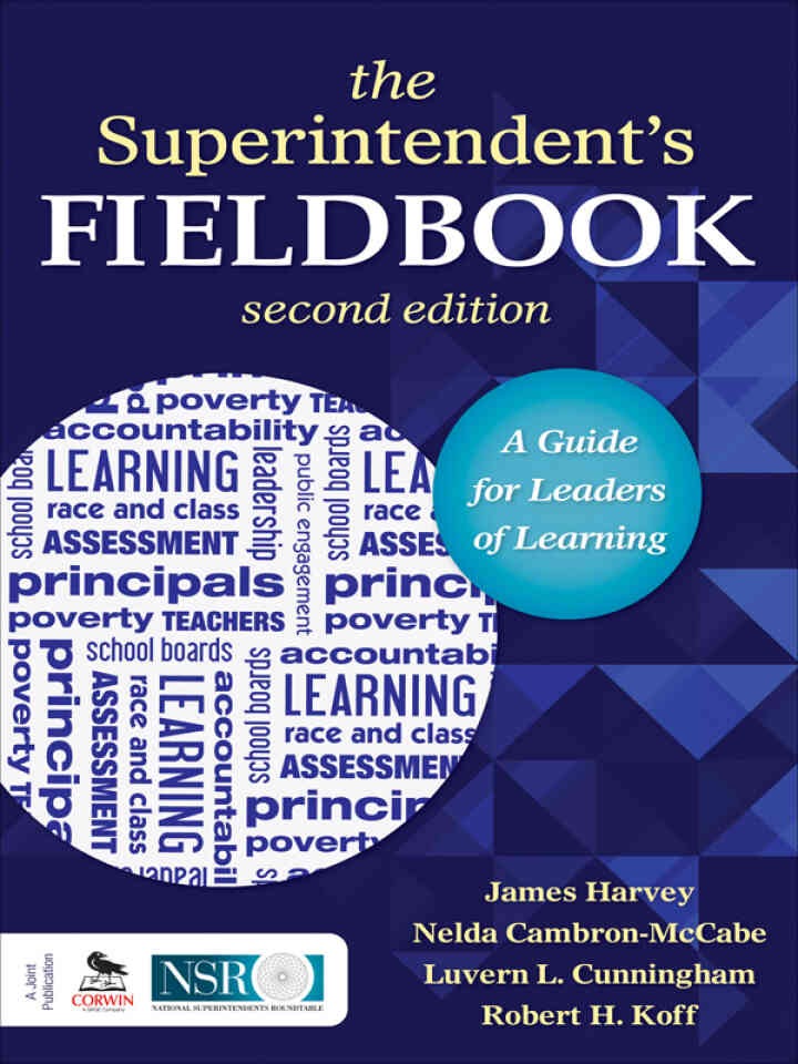 The Superintendent’s Fieldbook: A Guide for Leaders of Learning, 2nd Edition eBook