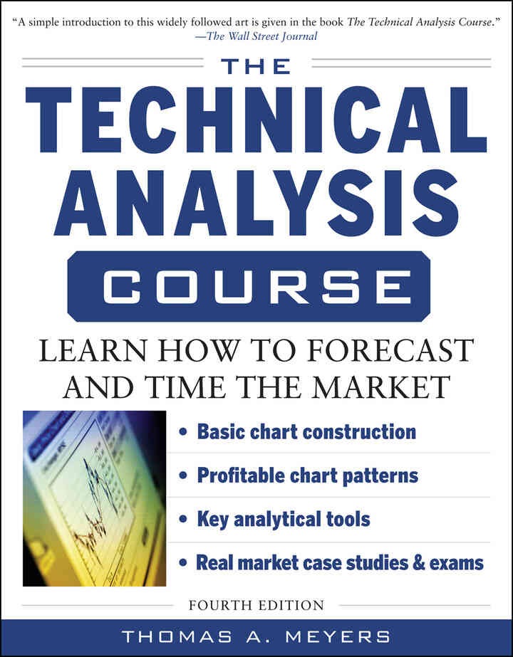 The Technical Analysis Course, Fourth Edition: Learn How to Forecast and Time the Market eBook