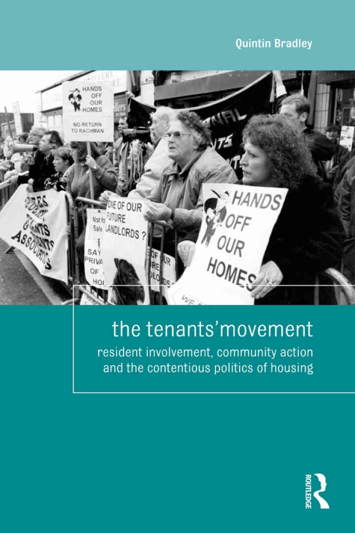 The Tenants' Movement: Resident involvement, community action and the contentious politics of housing, 1st Edition eBook