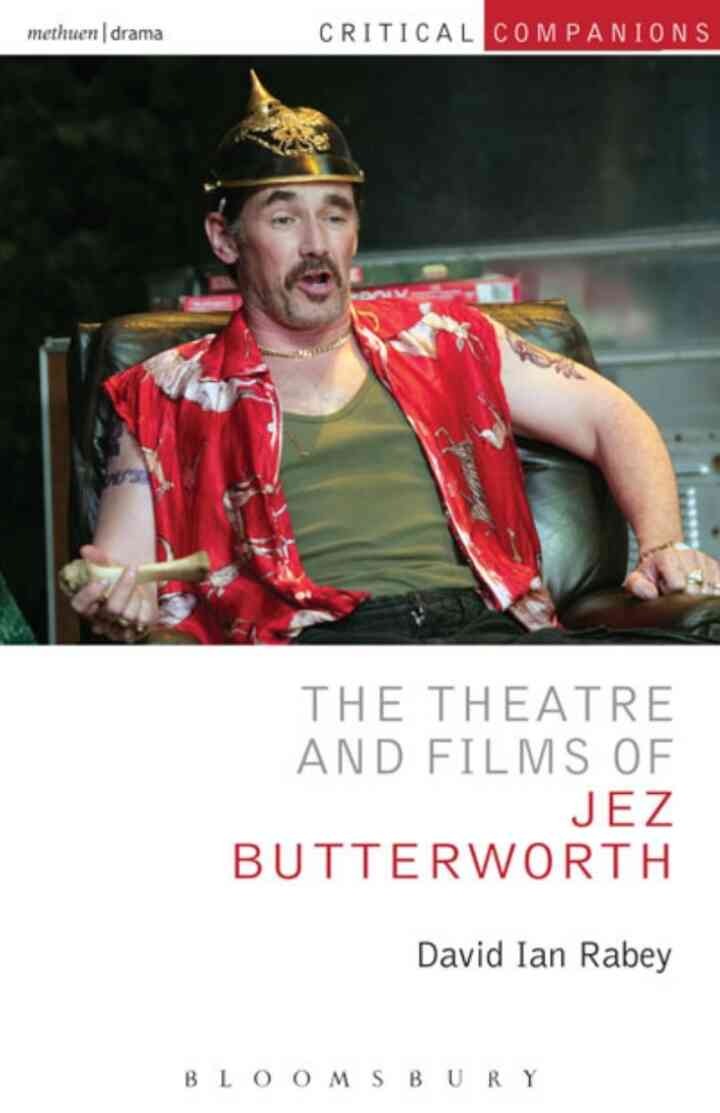 The Theatre and Films of Jez Butterworth, 1st Edition eBook