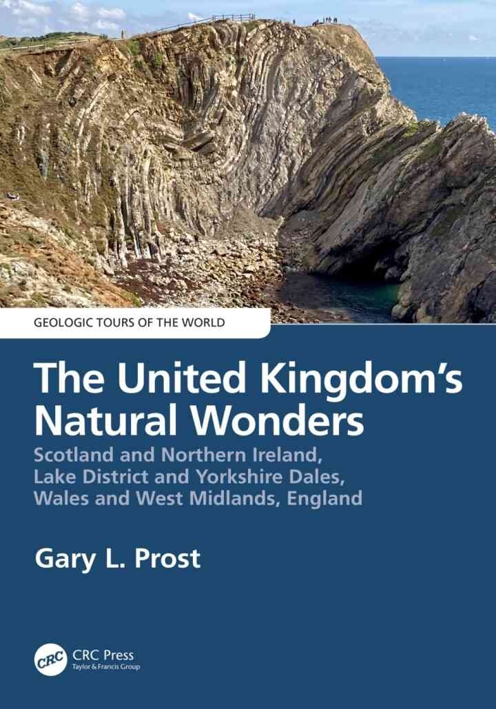 The United Kingdom's Natural Wonders: Scotland and Northern Ireland, Lake District and Yorkshire Dales, Wales and West Midlands, England, 1st Edition eBook