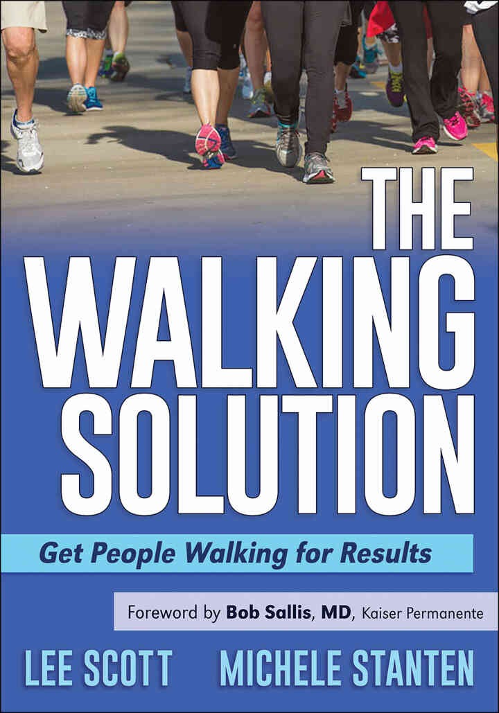 The Walking Solution: Get People Walking for Results, 1st Edition eBook
