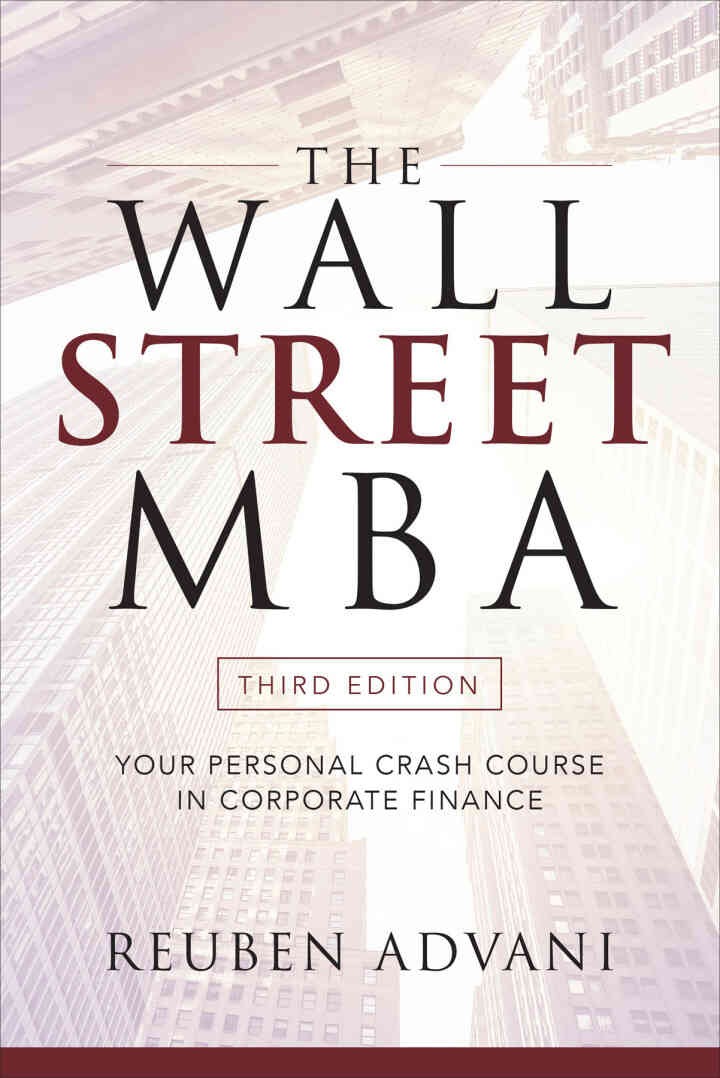 The Wall Street MBA, Third Edition: Your Personal Crash Course in Corporate Finance: Your Personal Crash Course in Corporate Finance eBook