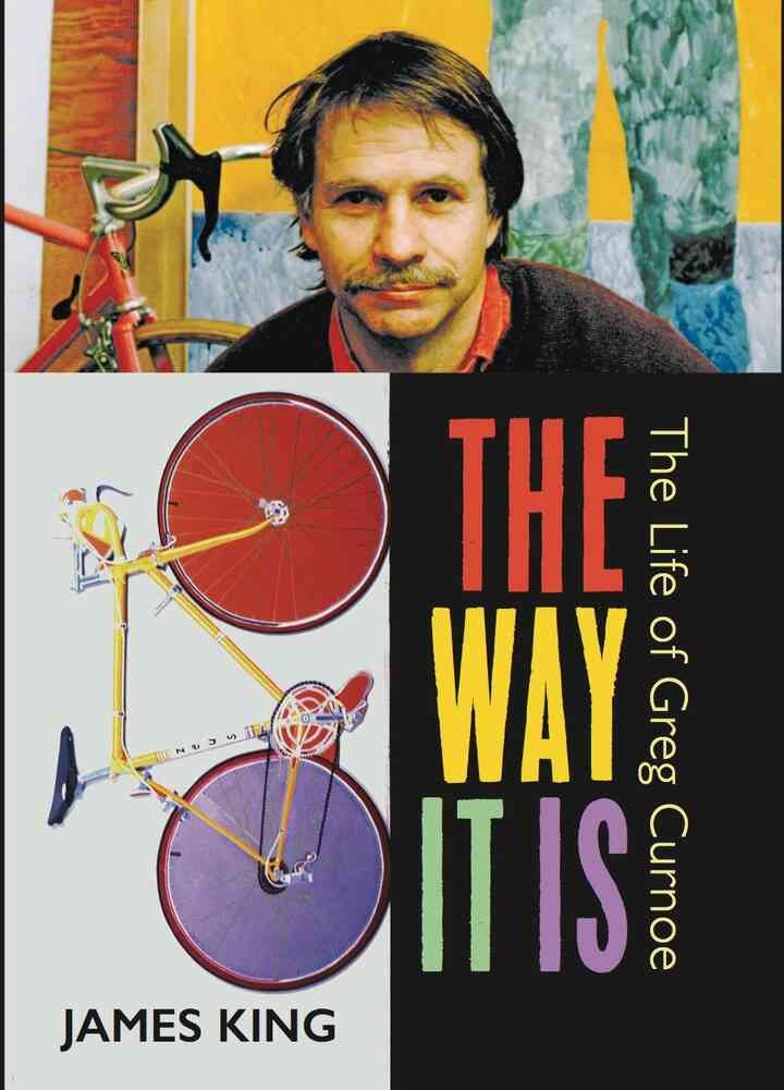 The Way It Is: The Life of Greg Curnoe eBook